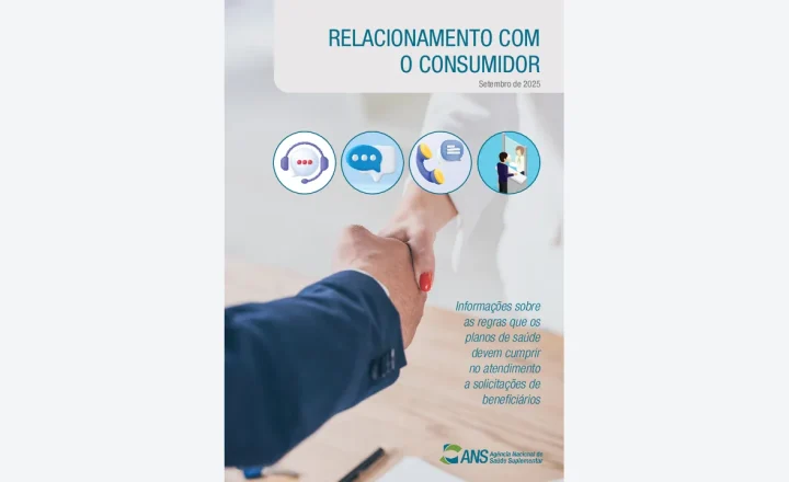 Capa da cartilha da ANS Relacionamento com o Consumidor, sobre as regras dos planos de saúde